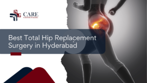 Total hip replacement in Hyderabad